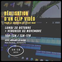 Stage "Ralisation d'un clip vido"